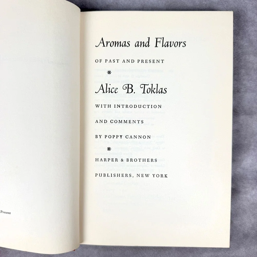 Aromas and Flavors of Past and Present Alice B Toklas 1958 Signed Poppy Cannon
